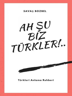 cover image of Ah Şu Biz Türkler!